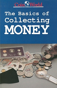 Basics of Collecting Money by Paul Gilkes, 1989, New